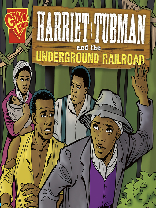 Title details for Harriet Tubman and the Underground Railroad by Anonymous - Available